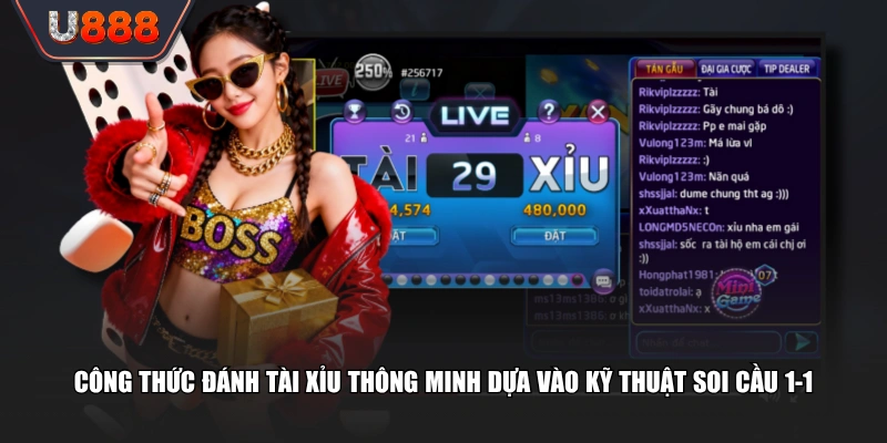 Công thức đánh Tài Xỉu thông minh dựa vào kỹ thuật soi cầu 1-1