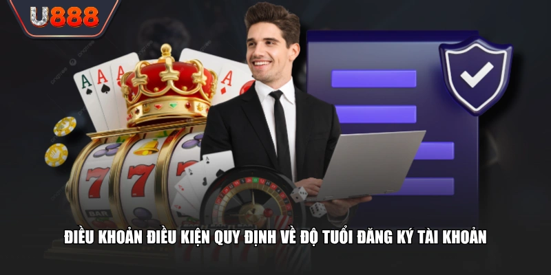 Điều khoản điều kiện quy định về độ tuổi đăng ký tài khoản